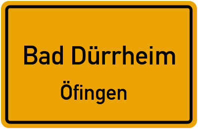 Ortsschild Bad Dürrheim Öfingen