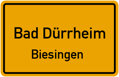 Ortsschild Bad Dürrheim Biesingen