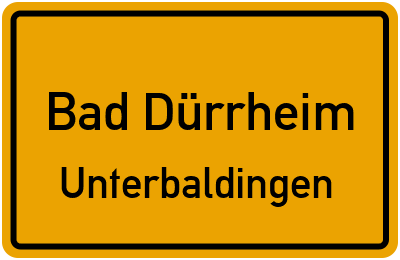 Ortsschild Bad Dürrheim Unterbaldingen
