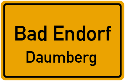 Ortsschild Bad Endorf Daumberg