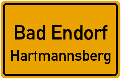 Ortsschild Bad Endorf Hartmannsberg