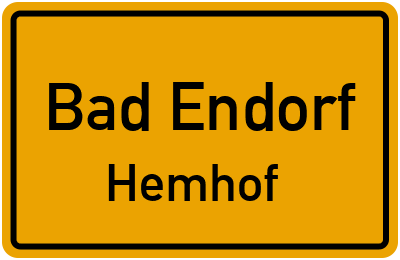 Ortsschild Bad Endorf Hemhof