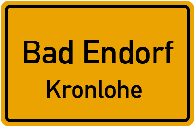 Ortsschild Bad Endorf Kronlohe
