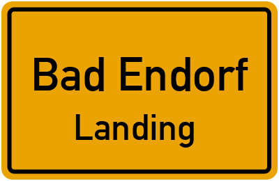 Ortsschild Bad Endorf Landing