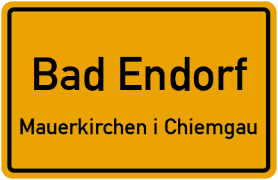 Straßenverzeichnis Bad Endorf Mauerkirchen i.Chiemgau
