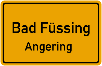 Ortsschild Bad Füssing Angering