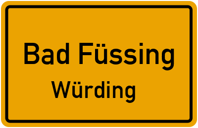 Ortsschild Bad Füssing Würding