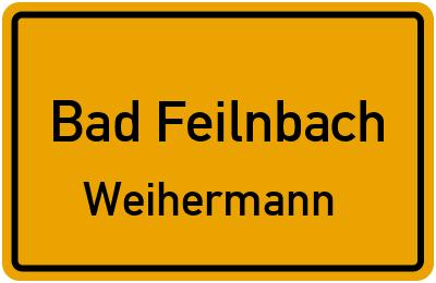 Straßenverzeichnis Bad Feilnbach Weihermann