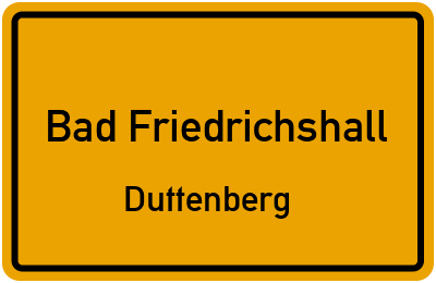 Ortsschild Bad Friedrichshall Duttenberg