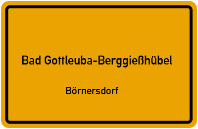 Ortsschild Bad Gottleuba-Berggießhübel Börnersdorf