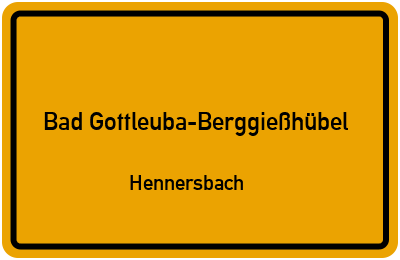 Ortsschild Bad Gottleuba-Berggießhübel Hennersbach