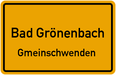 Ortsschild Bad Grönenbach Gmeinschwenden