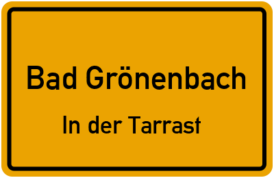 Ortsschild Bad Grönenbach In der Tarrast