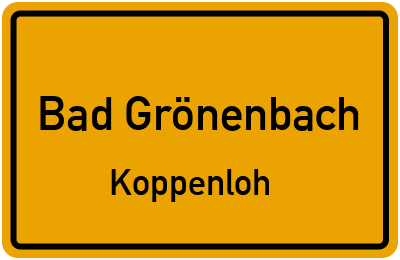 Ortsschild Bad Grönenbach Koppenloh