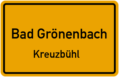 Ortsschild Bad Grönenbach Kreuzbühl
