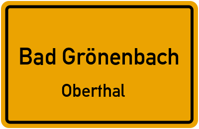 Ortsschild Bad Grönenbach Oberthal