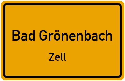 Ortsschild Bad Grönenbach Zell