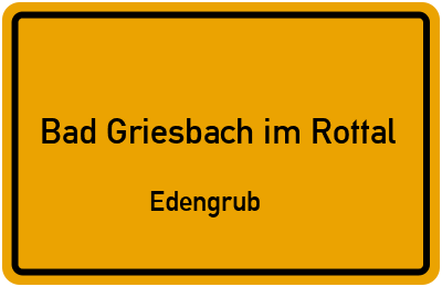 Straßenverzeichnis Bad Griesbach im Rottal Edengrub