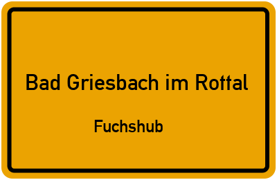 Straßenverzeichnis Bad Griesbach im Rottal Fuchshub