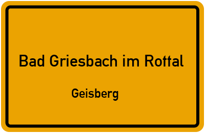 Straßenverzeichnis Bad Griesbach im Rottal Geisberg
