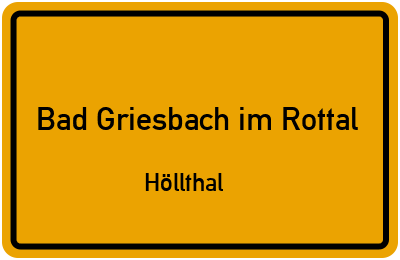 Straßenverzeichnis Bad Griesbach im Rottal Höllthal