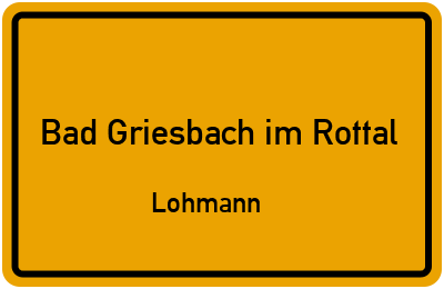 Straßenverzeichnis Bad Griesbach im Rottal Lohmann