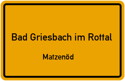 Straßenverzeichnis Bad Griesbach im Rottal Matzenöd