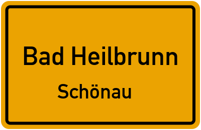Ortsschild Bad Heilbrunn Schönau