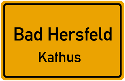 Straßenverzeichnis Bad Hersfeld Kathus