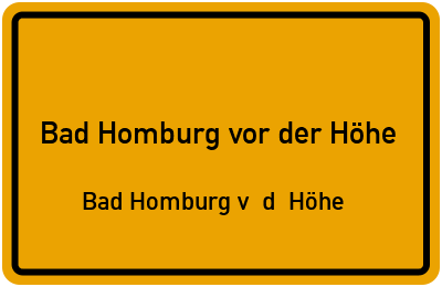Straßenverzeichnis Bad Homburg vor der Höhe Bad Homburg v. d. Höhe