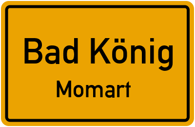 Ortsschild Bad König Momart