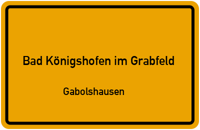 Straßenverzeichnis Bad Königshofen im Grabfeld Gabolshausen