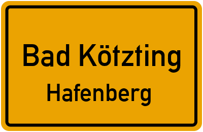Ortsschild Bad Kötzting Hafenberg