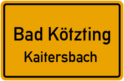 Straßenverzeichnis Bad Kötzting Kaitersbach