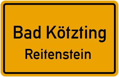 Ortsschild Bad Kötzting Reitenstein
