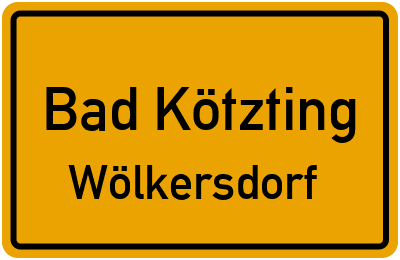 Ortsschild Bad Kötzting Wölkersdorf