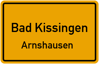 Ortsschild Bad Kissingen Arnshausen