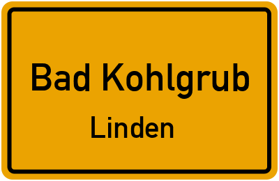 Ortsschild Bad Kohlgrub Linden