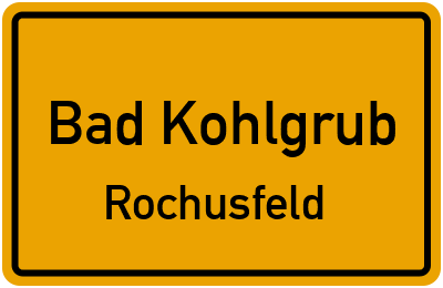 Ortsschild Bad Kohlgrub Rochusfeld