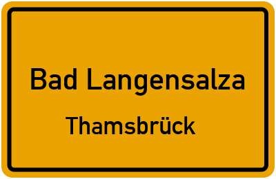 Straßenverzeichnis Bad Langensalza Thamsbrück