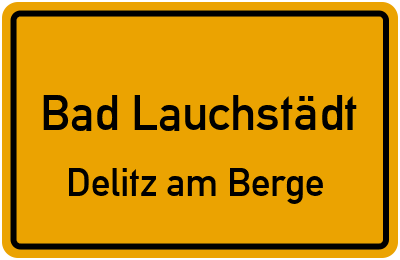Straßenverzeichnis Bad Lauchstädt Delitz am Berge