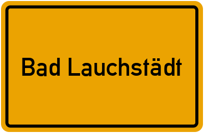 Ortsschild von Stadt Bad Lauchstädt in Sachsen-Anhalt