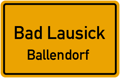 Ortsschild Bad Lausick Ballendorf