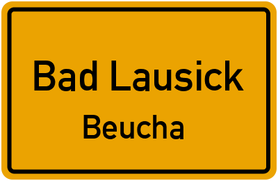 Ortsschild Bad Lausick Beucha