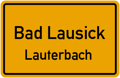 Ortsschild Bad Lausick Lauterbach