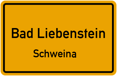 Ortsschild Bad Liebenstein Schweina