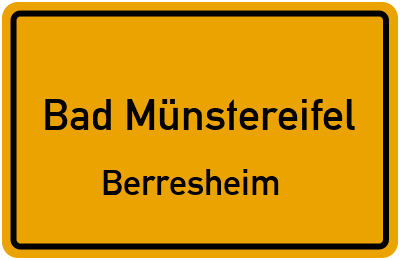 Ortsschild Bad Münstereifel Berresheim