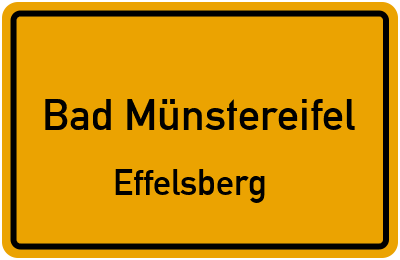 Ortsschild Bad Münstereifel Effelsberg