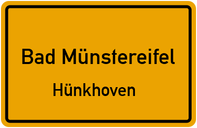 Ortsschild Bad Münstereifel Hünkhoven