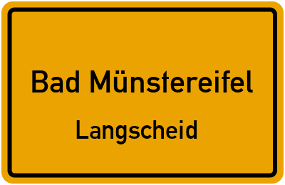 Ortsschild Bad Münstereifel Langscheid